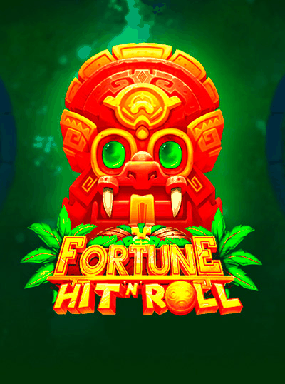 FORTUNE HIT'N ROLL